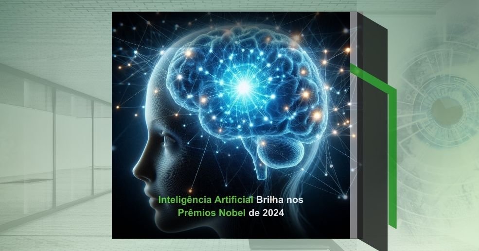 Inteligência Artificial Brilha nos Prêmios Nobel de 2024